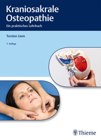 Kraniosakrale Osteopathie - Torsten Liem - E-Book