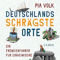 Deutschlands schrägste Orte - Pia Volk - Hörbuch