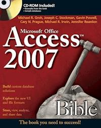 Access 2007 Bible - Michael R. Groh - E-Book