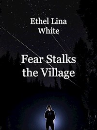 Fear Stalks the Village - Ethel Lina White - E-Book