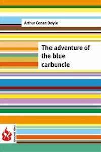 The adventure of the blue carbuncle (low cost). Limited edition - Arthur Conan Doyle - E-Book
