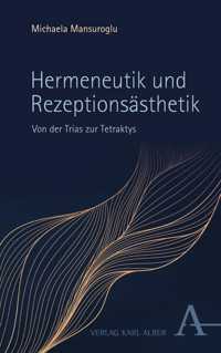 Hermeneutik und Rezeptionsästhetik - Michaela Mansuroglu - E-Book