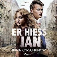 Er hieß Jan - Irina Korschunow - E-Book + Hörbuch