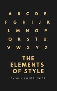 The Elements of Style (4th Edition) (Active TOC) (A to Z Classics) - William Strunk Jr. - E-Book