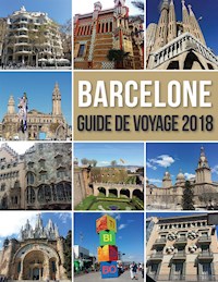 Barcelone Guide de Voyage 2018 - Mobile Library - E-Book