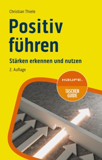 Positiv führen - Christian Thiele - E-Book