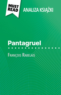 Pantagruel książka François Rabelais (Analiza książki) - Nathalie Roland - E-Book