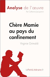 Chère Mamie au pays du confinement - Catherine Jacquemin - E-Book