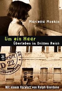 Um ein Haar - Marietta Moskin - E-Book