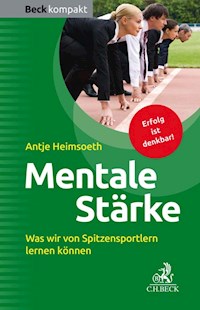 Mentale Stärke - Antje Heimsoeth - E-Book