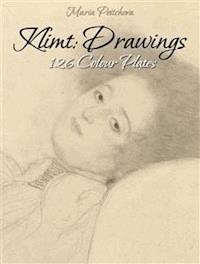 Klimt: Drawings 126 Colour Plates - Maria Peitcheva - E-Book