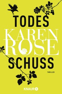 Todesschuss - Karen Rose - E-Book