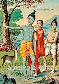 Tapfer wie Rama - Monika Tworuschka - E-Book