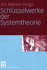 Schlüsselwerke der Systemtheorie -  - E-Book