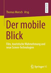 Der mobile Blick -  - E-Book
