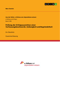 Prüfung der Erfolgsaussichten einer Verfassungsbeschwerde. Zulässigkeit und Begründetheit - Marc Daniels - E-Book