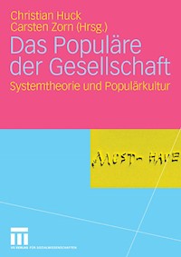 Das Populäre der Gesellschaft -  - E-Book