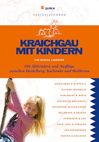Kraichgau mit Kindern - Marion Landwehr - E-Book