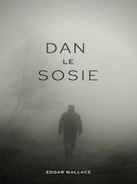 Dan le sosie - Edgar Wallace - E-Book
