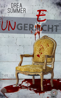 Ungerecht - Drea Summer - E-Book