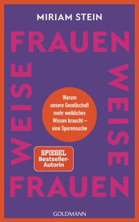 Weise Frauen - Miriam Stein - E-Book