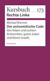 Der antisemitische Code - Michael Brenner - E-Book