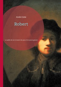 Robert - André Gide - E-Book