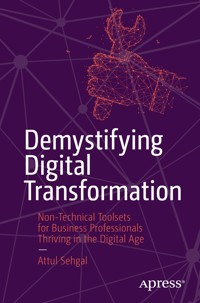 Demystifying Digital Transformation - Attul Sehgal - E-Book