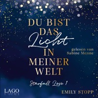 Du bist das Licht in meiner Welt - Emily Stopp - Hörbuch