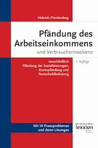 Pfändung des Arbeitseinkommens und Verbraucherinsolvenz - Günther Helwich - E-Book