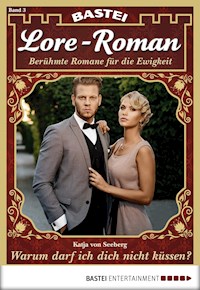 Lore-Roman 3 - Katja von Seeberg - E-Book