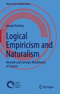 Logical Empiricism and Naturalism - Joseph Bentley - E-Book