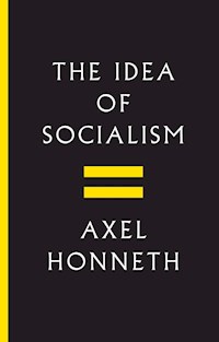 The Idea of Socialism - Axel Honneth - E-Book