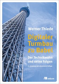 Digitaler Turmbau zu Babel - Werner Thiede - E-Book