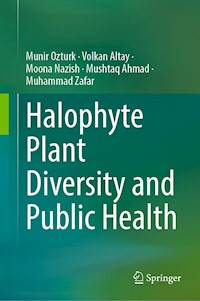 Halophyte Plant Diversity and Public Health - Münir Öztürk - E-Book