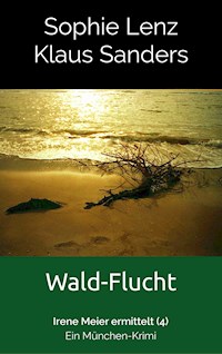 Wald-Flucht - Sophie Lenz - E-Book