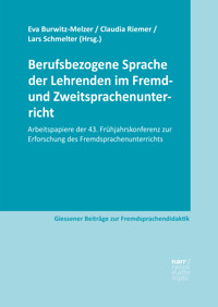 Berufsbezogene Sprache der Lehrenden im Fremd- und Zweitsprachenunterricht -  - E-Book