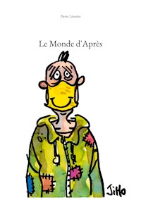 Le Monde d'Après - Pierre Léoutre - E-Book