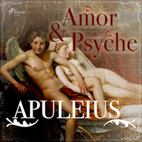 Amor und Psyche (Ungekürzt) - Lucius Apuleius. - Hörbuch