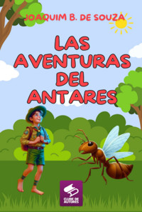 Las Aventuras Del Antares - Joaquim B. De Souza - E-Book