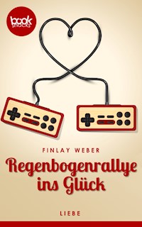 Regenbogenrallye ins Glück - Finlay Weber - E-Book