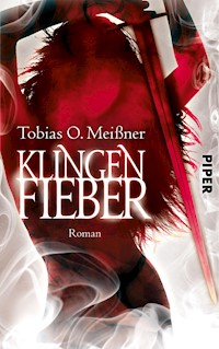 Klingenfieber - Tobias O. Meißner - E-Book