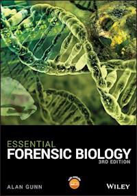 Essential Forensic Biology - Alan Gunn - E-Book