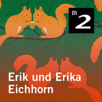 Erik und Erika Eichhorn - Eo Borucki - Hörbuch