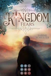 A Kingdom Fears (Kampf um Mederia 4) - Sabine Schulter - E-Book