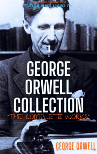 George Orwell Collection - George Orwell - E-Book