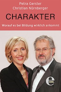 Charakter - Petra Gerster - E-Book