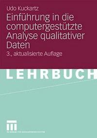 Einführung in die computergestützte Analyse qualitativer Daten - Udo Kuckartz - E-Book
