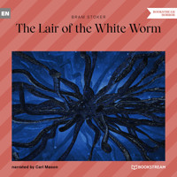 The Lair of the White Worm (Unabridged) - Bram Stoker - Hörbuch