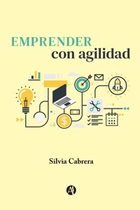 Emprender con agilidad - Silvia Cabrera - E-Book